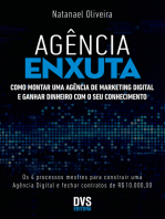 Agência Enxuta: Como montar uma agência de marketing digital e ganhar dinheiro com o seu conhecimento