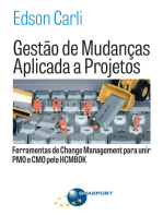 Gestão de Mudanças Aplicada a Projetos: Ferramentas de Change Management para Unir PMO e CMO