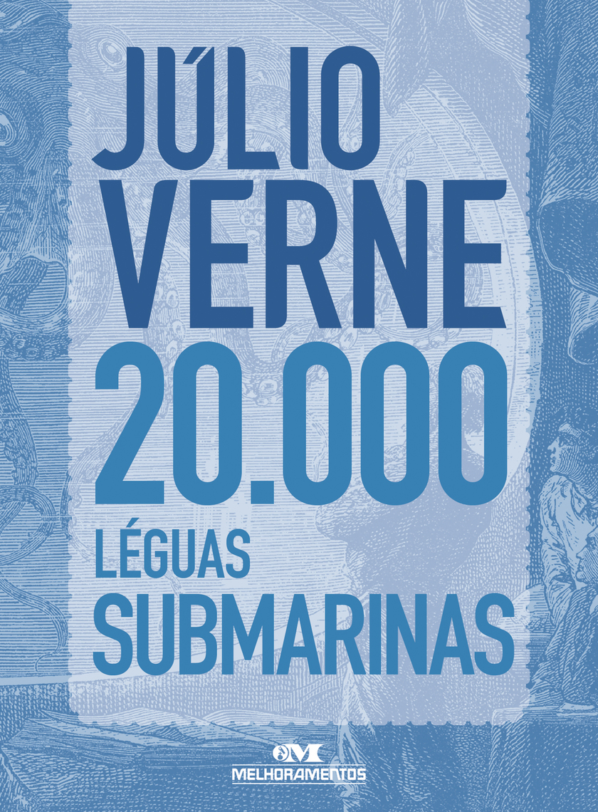 20.000 léguas submarinas por Julio Verne, Maria Alice Sampaio Doria,  Neuville (Ebook) - Leia gratuitamente por 30 dias, image size:840x1140