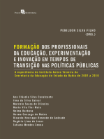 Formação dos Profissionais da Educação, Experimentação e Inovação: em Tempos de Transição nas Políticas Públicas