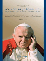 Ao lado de João Paulo II: O que dizem seus amigos e colaboradores