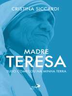 Madre Teresa: Tudo começou na minha terra