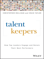 Talent Keepers: How Top Leaders Engage and Retain Their Best Performers