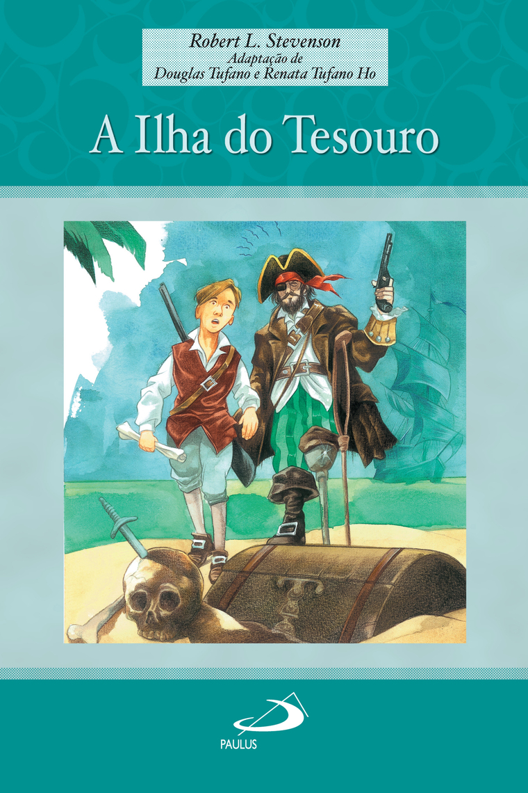 A ilha do tesouro por Robert Louis Stevenson (Ebook) - Leia gratuitamente  por 30 dias, image size:760x1140