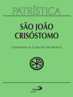 Patrística - Comentário às Cartas de São Paulo - Vol. 27/3: Homilias sobre as cartas: Primeira e Segunda de Timóteo, a Tito, aos Filipenses, aos Colossenses, Primeira e Segunda aos Tessalonicenses, a Filemon, aos Hebreus