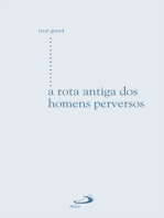 A rota antiga dos homens perversos