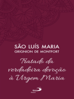 Tratado da Verdadeira Devoção à Virgem Maria - Vol 4