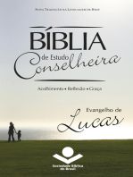 Bíblia de Estudo Conselheira - Evangelho de Lucas: Acolhimento • Reflexão • Graça