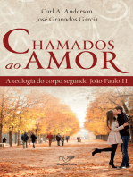 Chamados ao amor: A teologia do corpo segundo João Paulo II