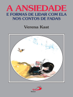 A ansiedade e formas de lidar com ela nos contos de fadas