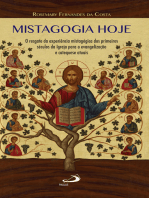 Mistagogia hoje: O resgate da experiência mistagógica dos primeiros séculos da Igreja para a evangelização e catequese atuais