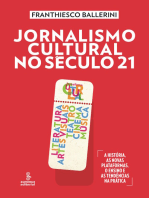 Jornalismo cultural no século 21: Literatura, artes visuais, teatro, cinema, música [A história, as novas plataformas, o ensino e as tendências na prática]