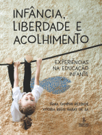 Infância, liberdade e acolhimento: Experiências na educação infantil