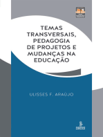 Temas transversais, pedagogia de projetos e mudanças na educação: Práticas e reflexões