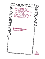 Planejamento de comunicação integrada: Manual de sobrevivência para as organizações do século XXI