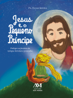 Jesus e o Pequeno Príncipe: Diálogos na fronteira da teologia, literatura e psicanálise