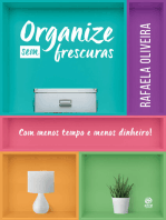 Organize sem frescuras