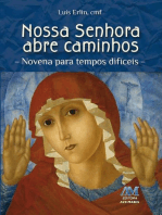 Nossa Senhora abre caminhos