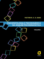 Psicopatologia e psicodinâmica na análise psicodramática: Volume I