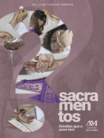 Sacramentos: Dúvidas que o povo tem