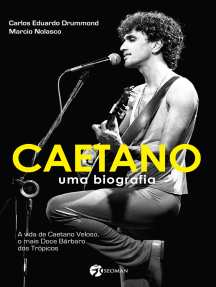 Caetano - Uma Biografia por Carlos Eduardo Drummond, Marcio ...