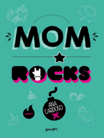 Mom rocks