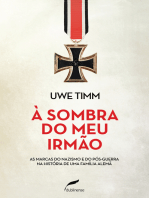 À sombra do meu irmão: As marcas do nazismo e do pós-guerra na história de uma família alemã