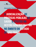 A judicialização de políticas públicas de saúde: e efeitos na gestão administrativa no âmbito do Estado de SP