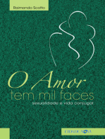 O amor tem mil faces: Sexualidade e vida conjugal