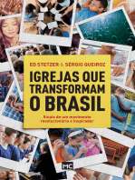 Igrejas que transformam o Brasil: Sinais de um movimento revolucionário e inspirador