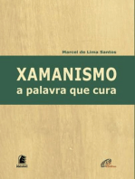 Xamanismo: a palavra que cura