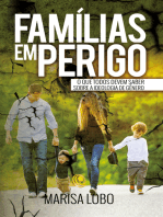 Famílias em perigo: O que todos devem saber sobre a ideologia de gênero