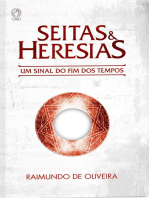 Seitas e Heresias: Um Sinal do Fim dos Tempos