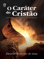 O Caráter do Cristão: Moldado pela Palavra de Deus e Provado como Ouro