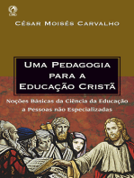 Uma Pedagogia para a Educação Cristã: Noções Básicas da Ciência da Educação a Pessoas não Especializadas  