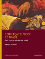 Corrupção e poder no Brasil: Uma história, séculos XVI a XVIII