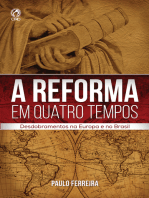 A Reforma em Quatro Tempos