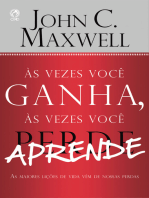 Às Vezes Você Ganha, às Vezes Você Aprende: As Maiores Lições que Aprendemos na Vida Vem de nossas Perdas