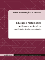 Educação Matemática de Jovens e Adultos - Especificidades, desafios e contribuições