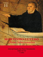 Martinho Lutero - Obras Selecionadas Vol. 11: Interpretação do Novo Testamento - João 14-16, 1 João