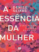 A essência da mulher: Espalhando o aroma de Cristo