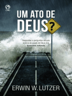 Um Ato de Deus?: Respostas a Perguntas Difíceis Acerca do Papel de Deus nos Desastres Naturais 