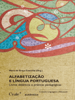 Alfabetização e língua portuguesa: Livros didáticos e práticas pedagógicas