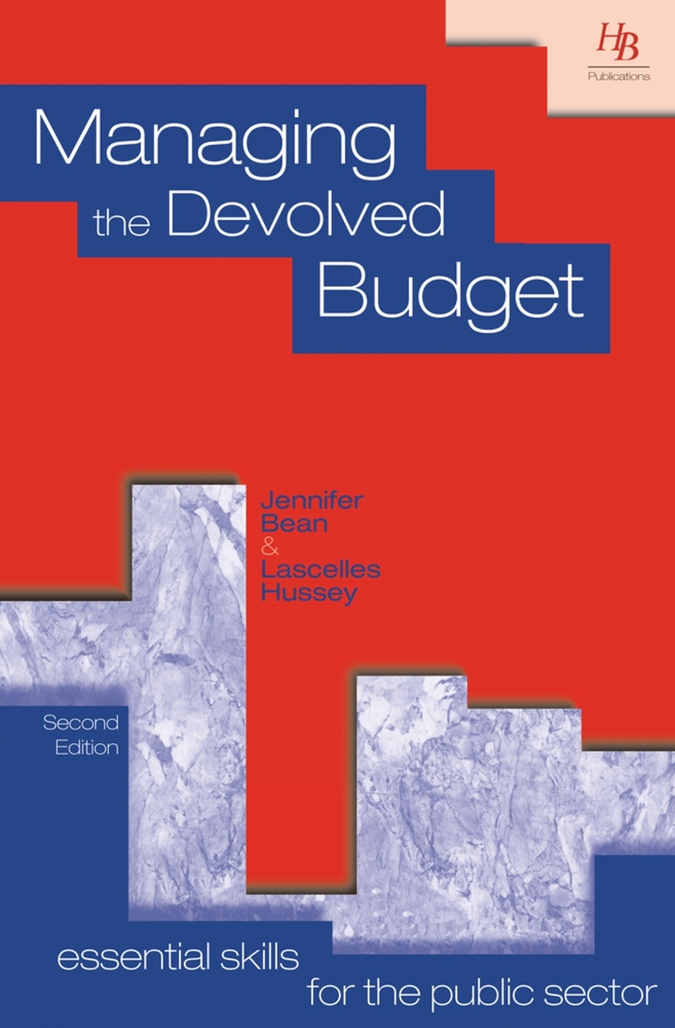 Managing the Devolved Budget by Jennifer Bean, Lascelles Hussey (Ebook ...