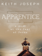 Apprentice: A Year at the Feet of Jesus