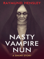 Nasty Vampire Nun: A Short Story