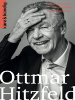Ottmar Hitzfeld: Fußballverrückter. Mutmacher. Menschenfänger.