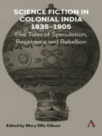 Science Fiction in Colonial India, 1835–1905: Five Stories of Speculation, Resistance and Rebellion