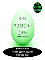 The vEGGan Diet - Introduction to the World’s Most Perfect Diet: The vEGGan Diet, #1