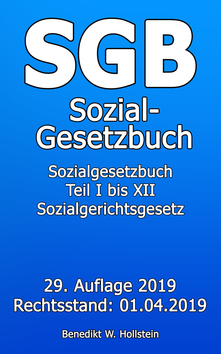 SGB Sozialgesetzbuch von Benedikt W. Hollstein - Buch - Online lesen